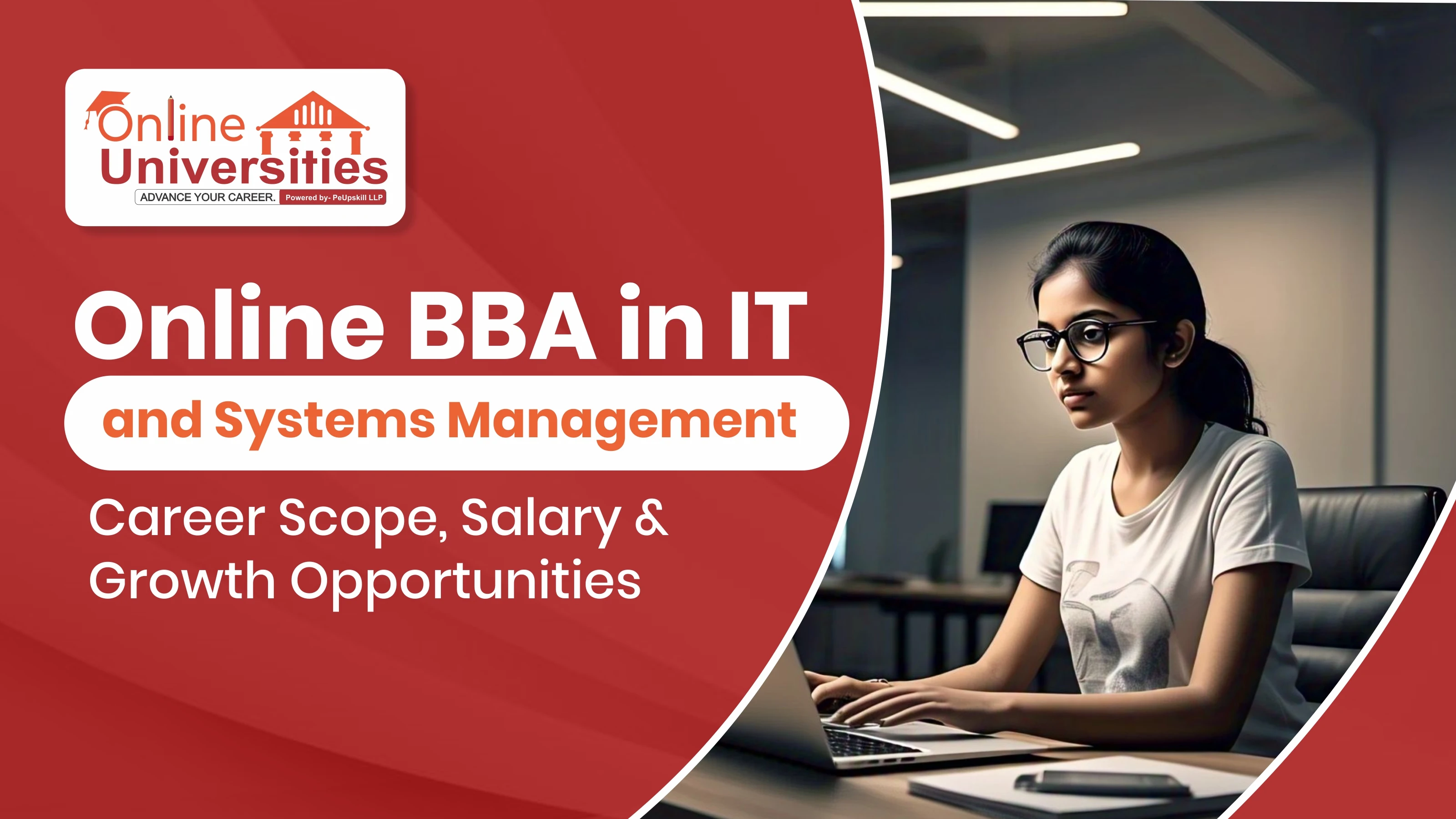 Online BBA in IT and Systems Management: Career Scope, Salary & Growth Opportunities
