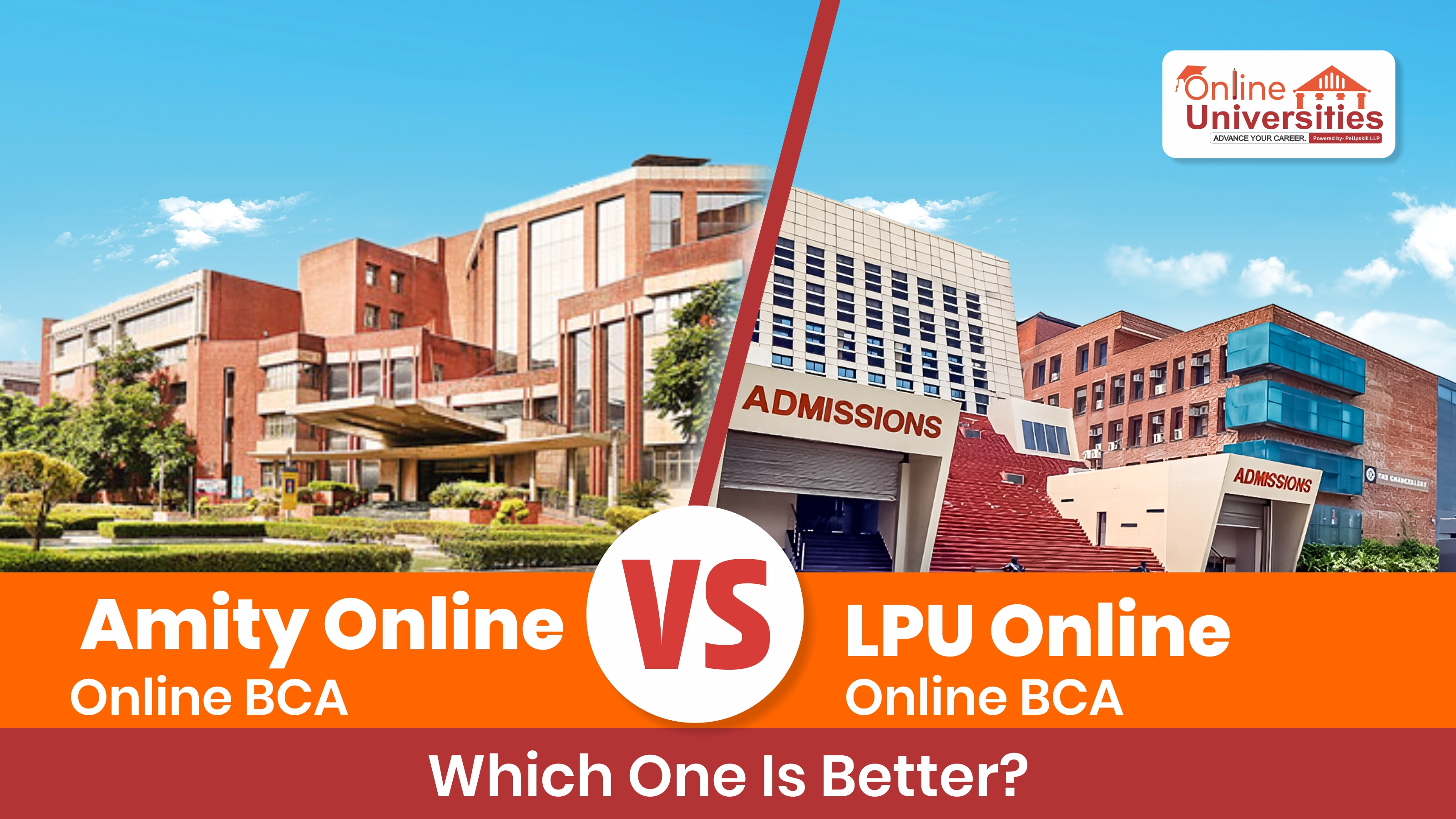 Online BCA: Amity University vs LPU – Which One Is Better in 2025