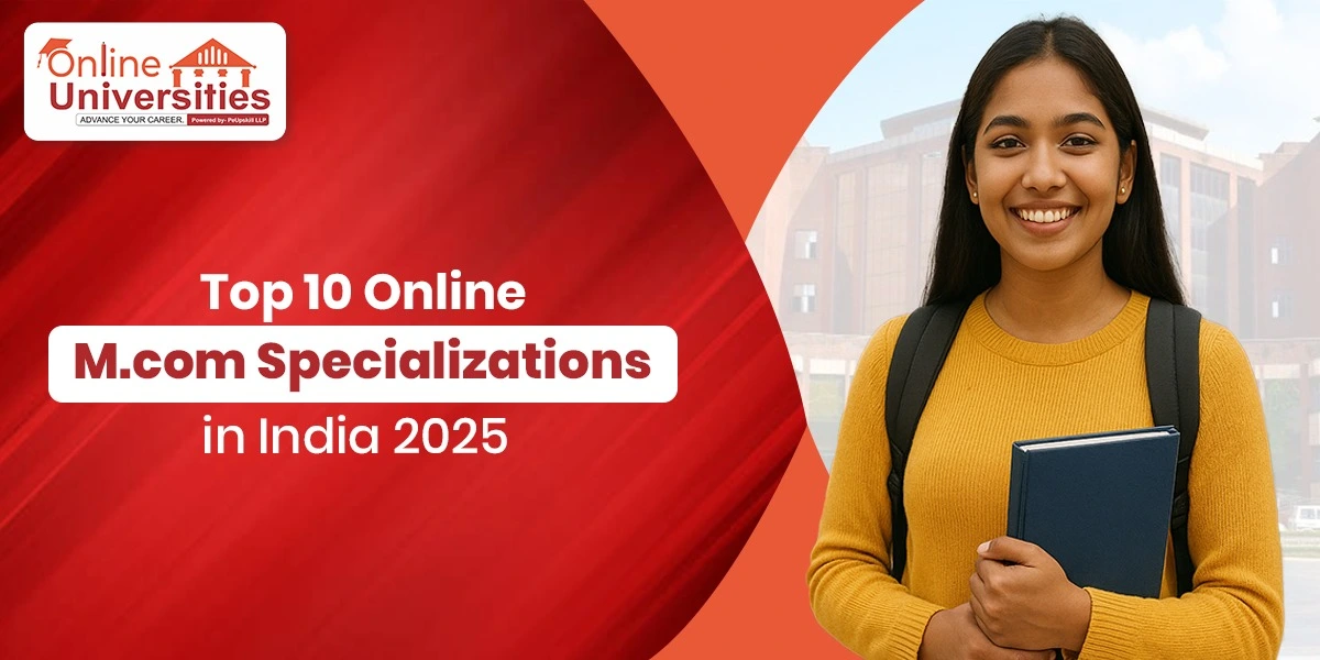 Top 10 Online Mcom Specializations in India 2025
