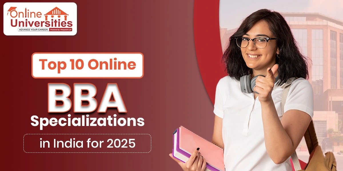 Top 10 Online BBA Specializations in India for 2025