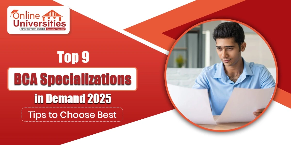 Top 9 BCA Specializations In Demand 2025 - Tips to Choose Best