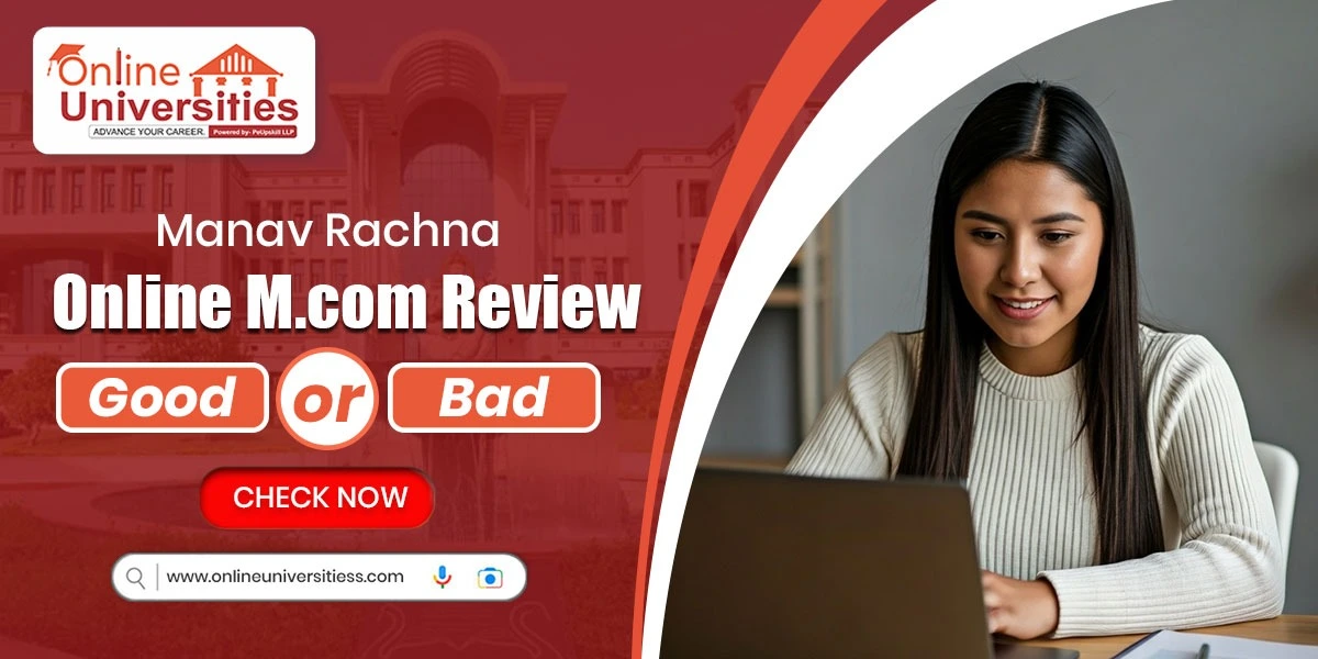 Manav Rachna Online Mcom Review | Good or Bad