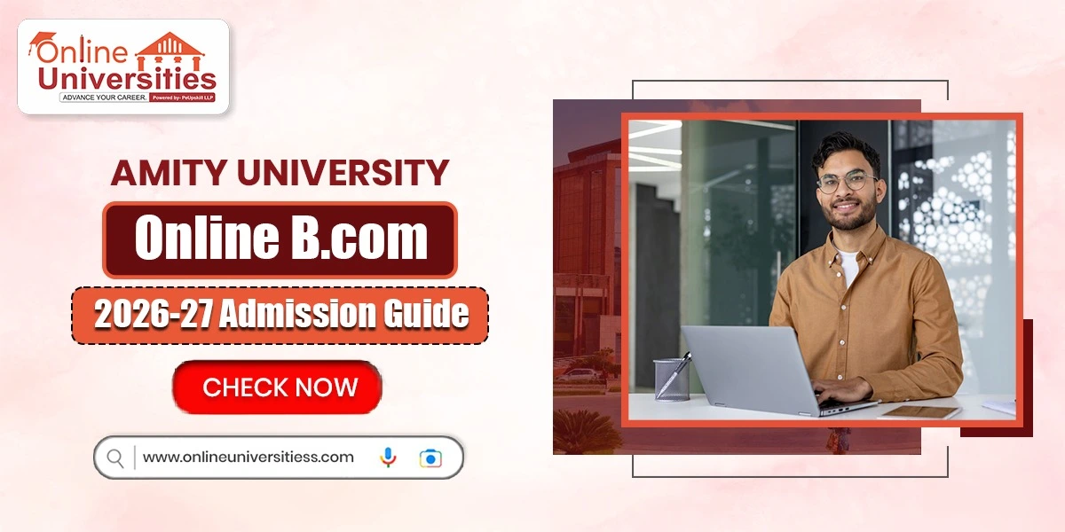 Amity University Online B.Com 2026-27 Admission Guide