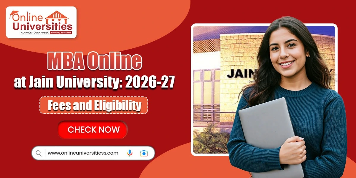 MBA Online at Jain University: 2026-27 Fees and Eligibility