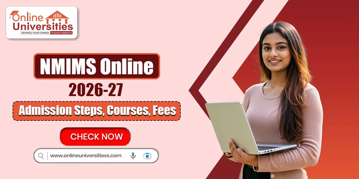 NMIMS Online 2026-27: Admission Steps, Courses, Fees