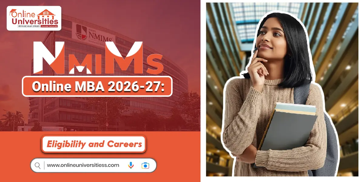 NMIMS Online MBA 2026-27: Eligibility and Careers