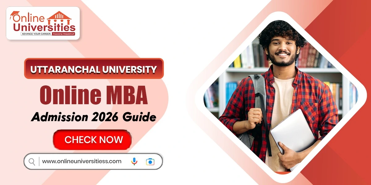Uttaranchal University Online MBA Admission 2026-27 Guide