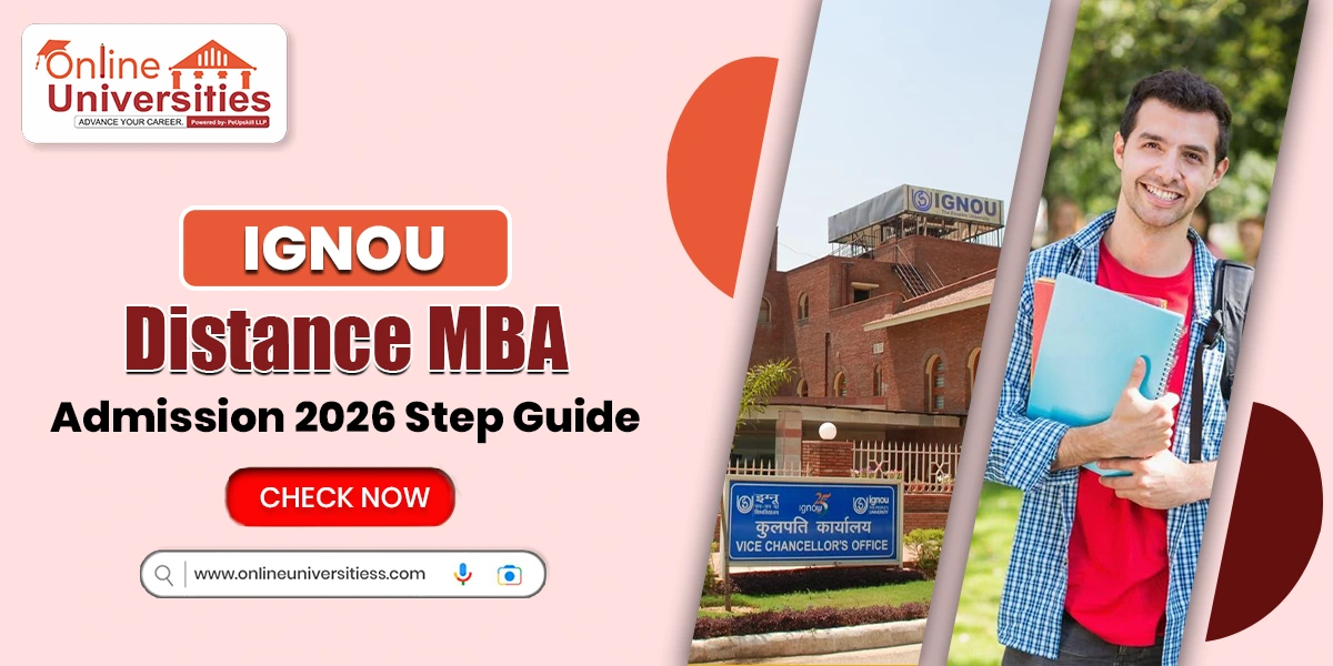 IGNOU Distance MBA Admission 2026 Step Guide