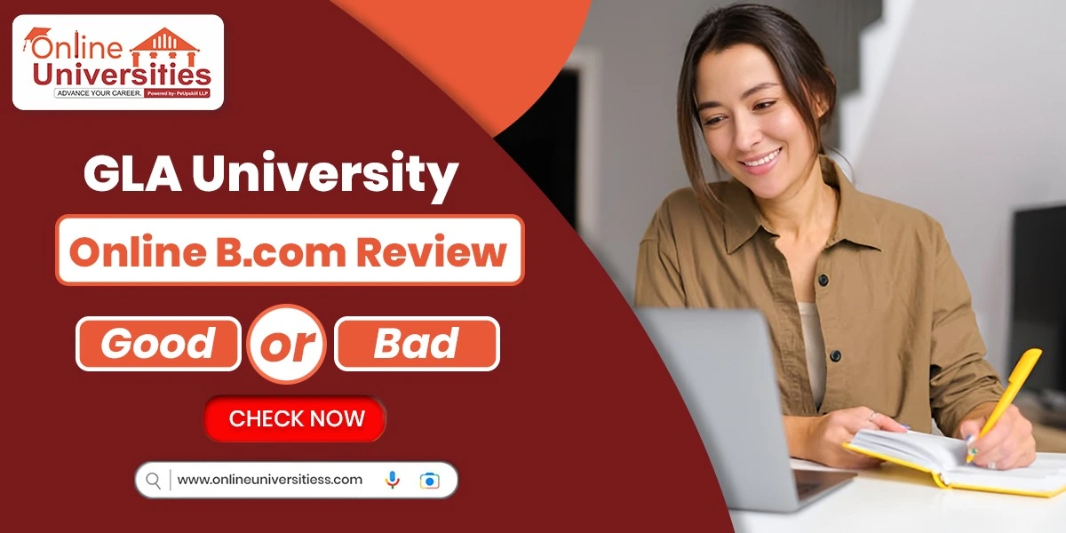 GLA University Online BCom Review | Good or Bad