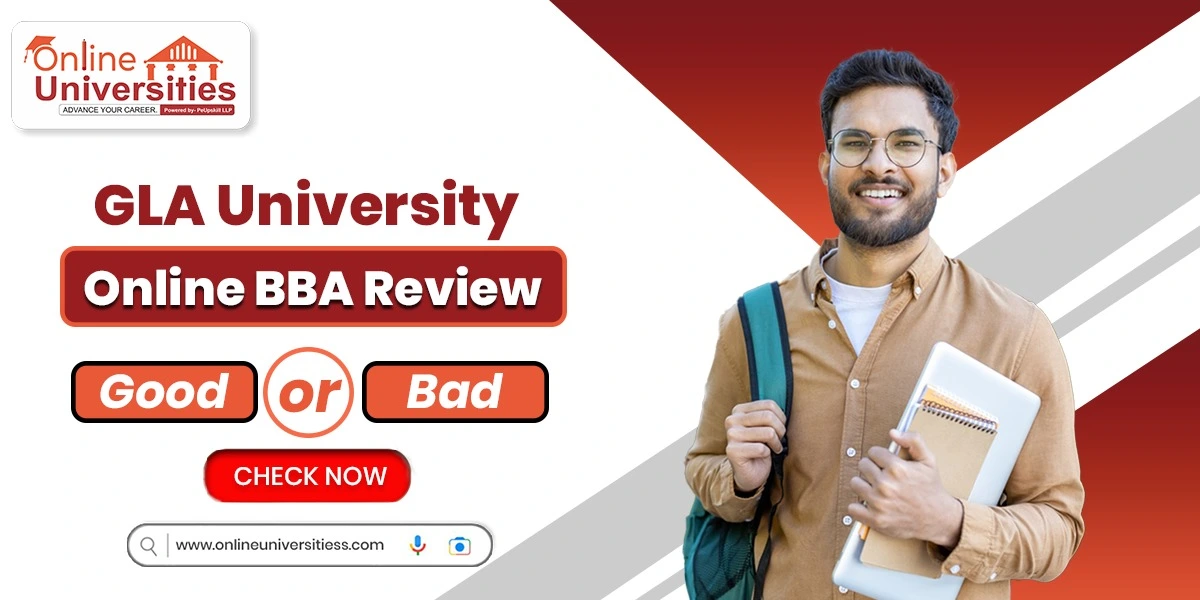 GLA University Online BBA Review | Good or Bad