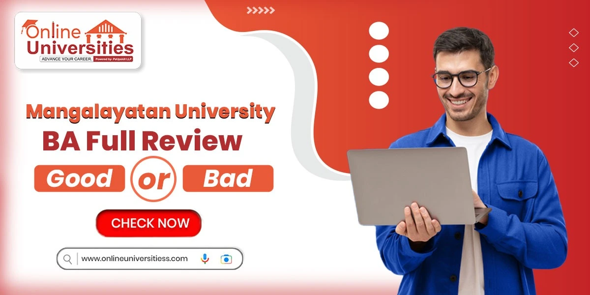 Mangalayatan University Online BA Review | Good or Bad