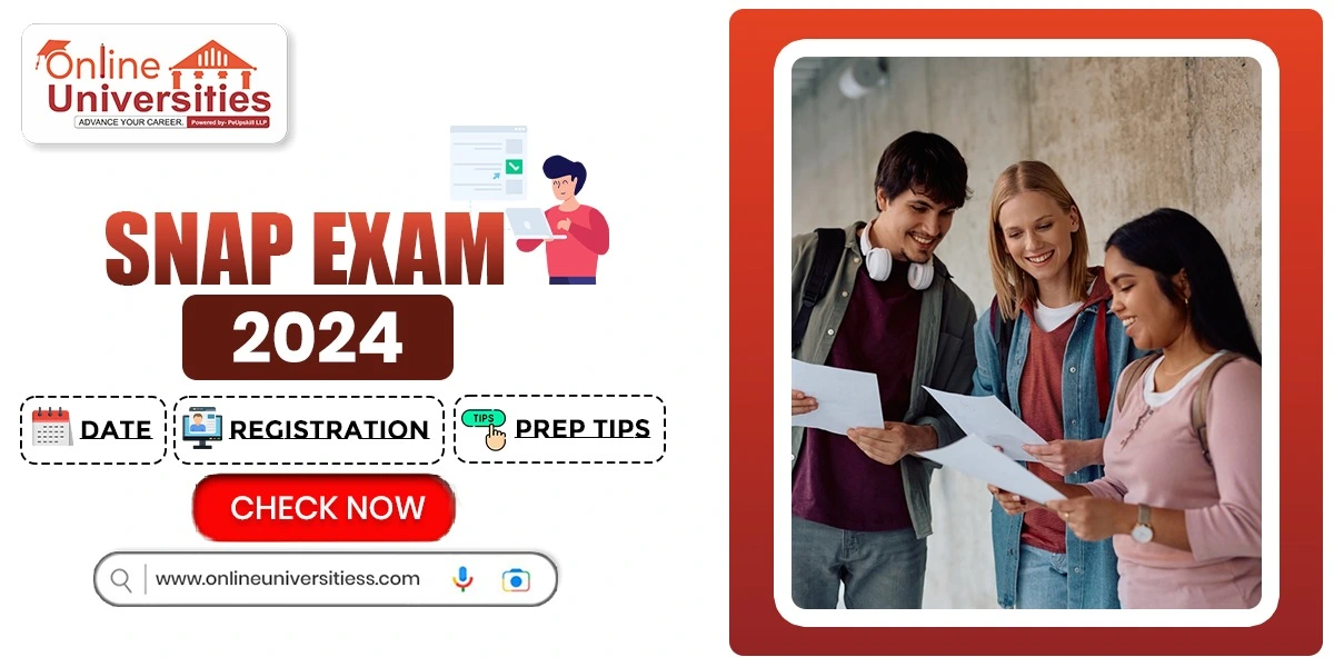SNAP Exam 2024 - Dates, Registration Details, and Preparation Tips