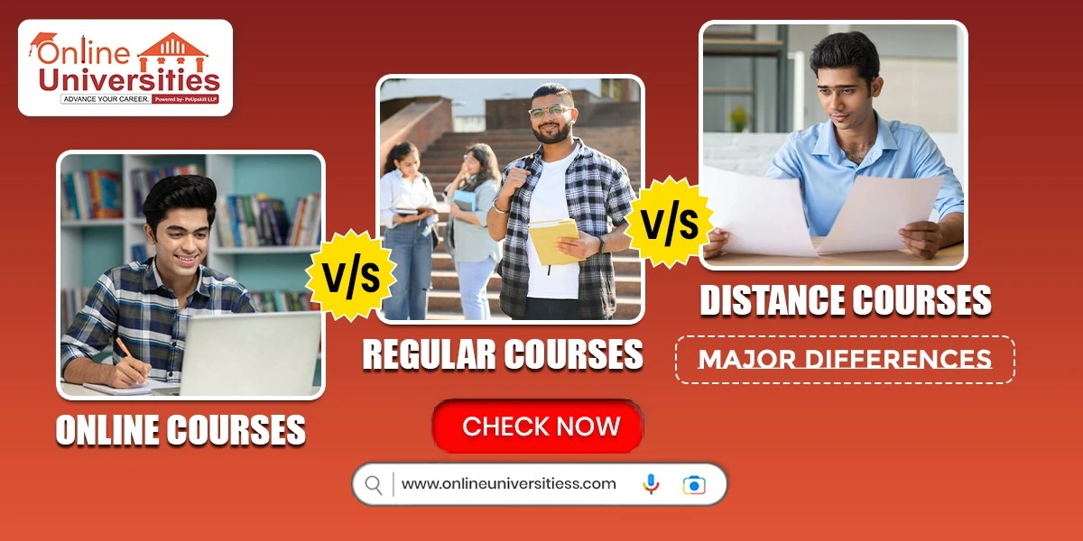Online vs Regular vs Distance Courses: Major Differences