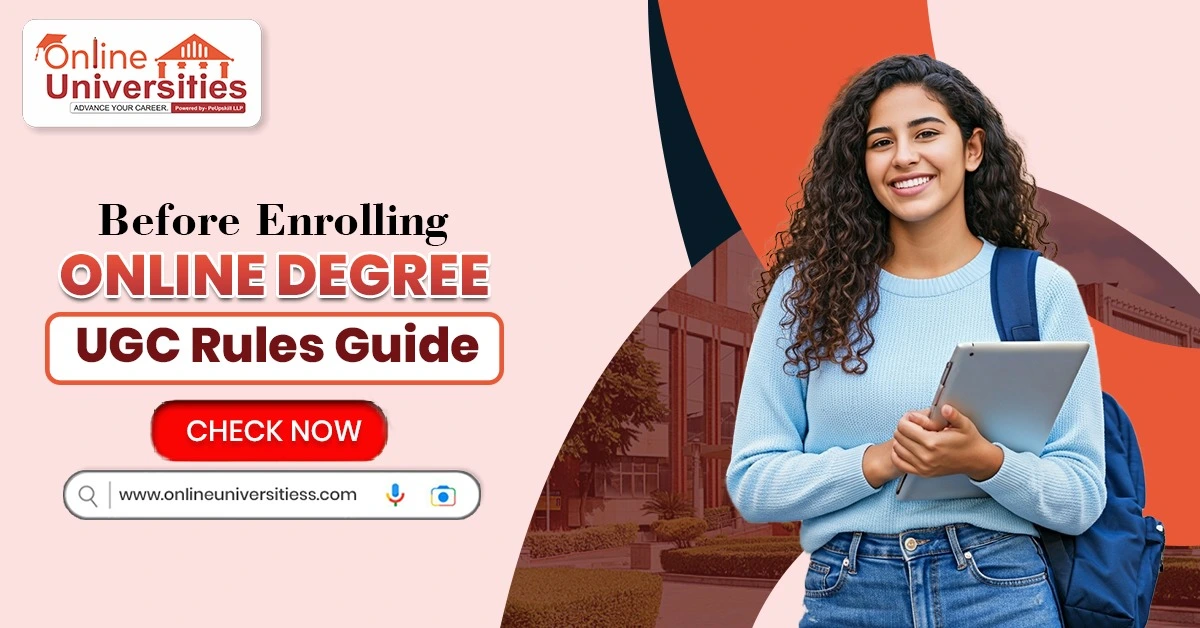 Before Enrolling Online Degree: UGC Rules Guide