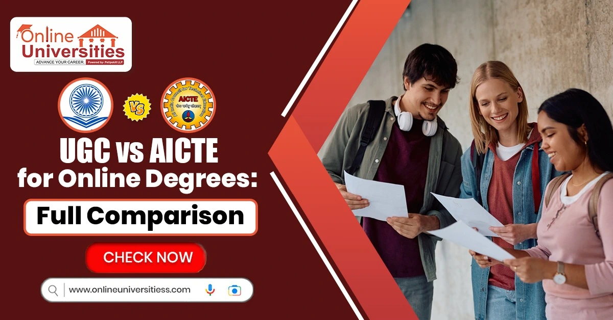 UGC vs AICTE for Online Degrees: Full Comparison