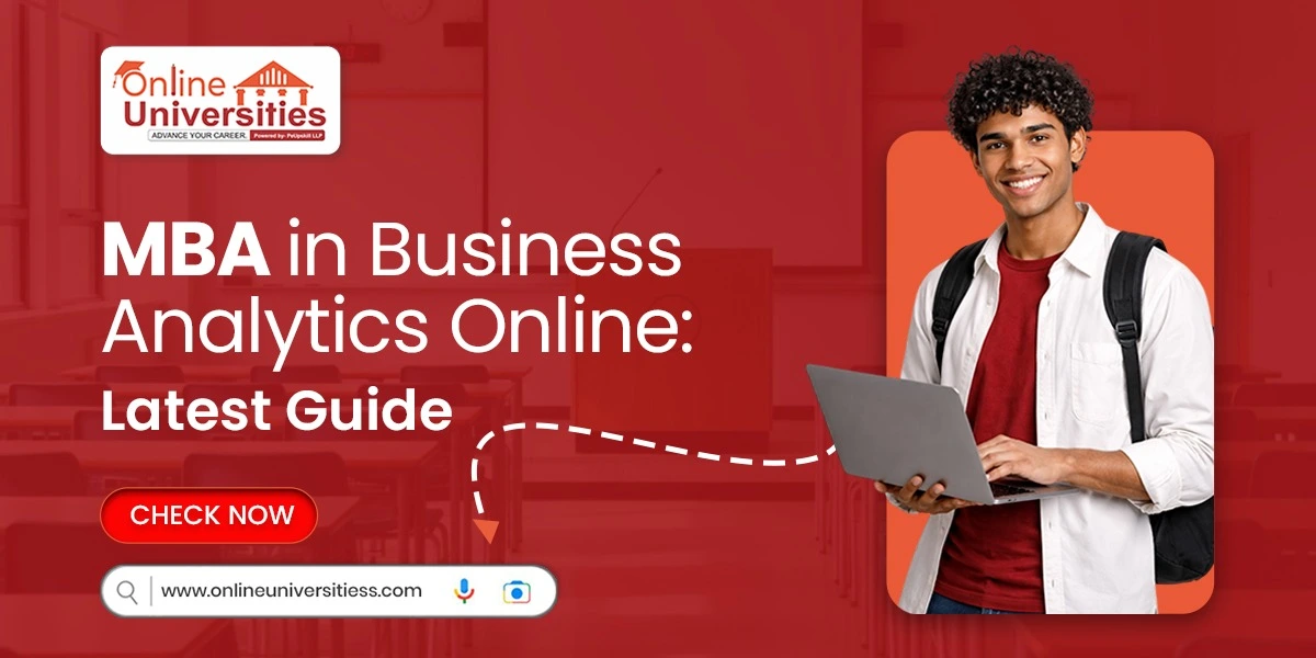 MBA in Business Analytics Online: Latest Guide