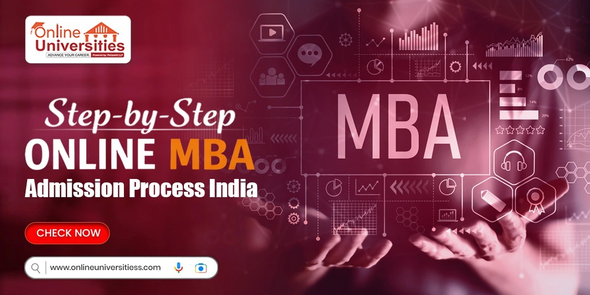 Step-by-Step Online MBA Admission Process India
