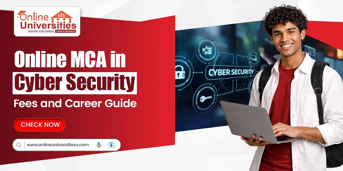 Online MCA in Cyber Security: Fees and Career Guide