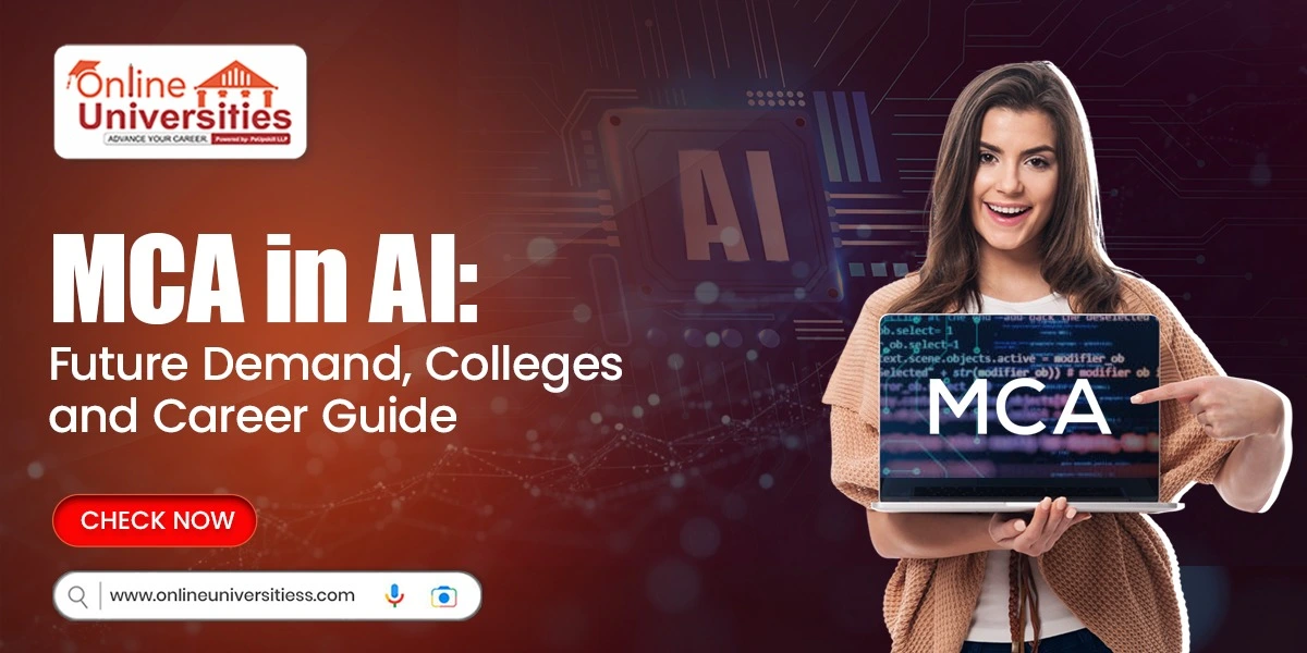 MCA in AI: Future Demand, Colleges and Career Guide