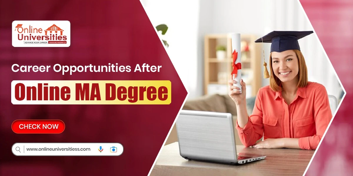 Career Opportunities After Online MA Degree