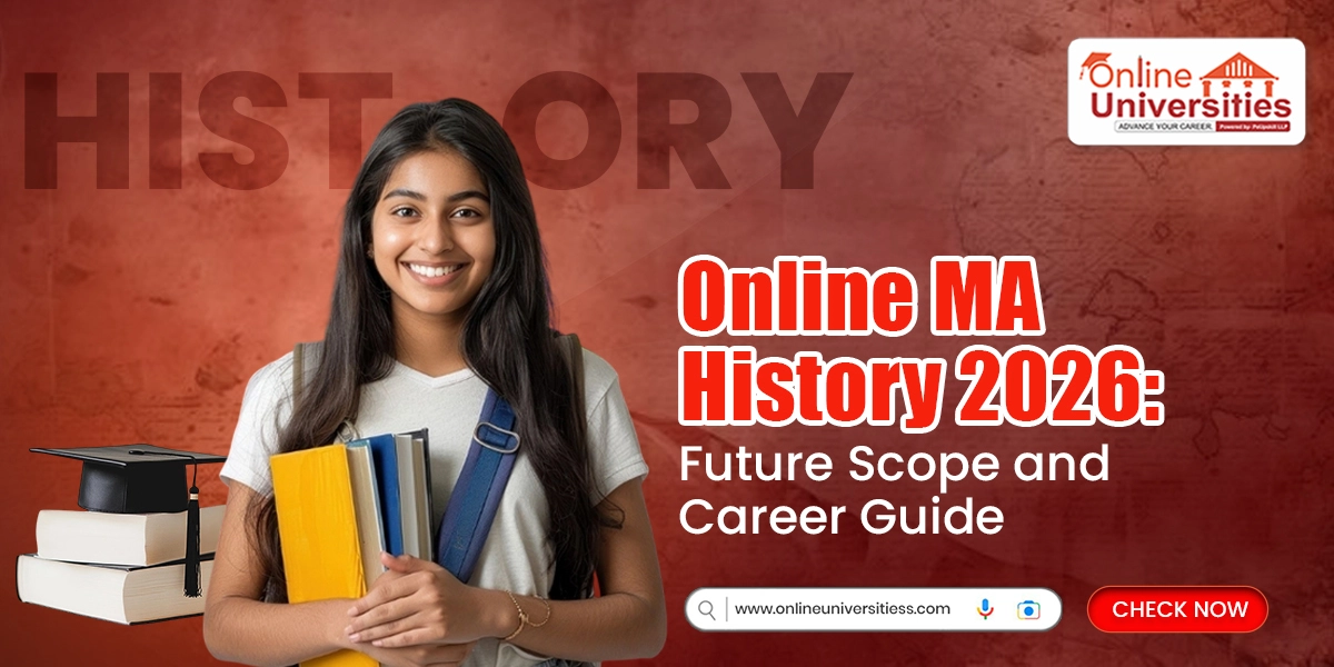 Online MA History 2026: Future Scope and Career Guide