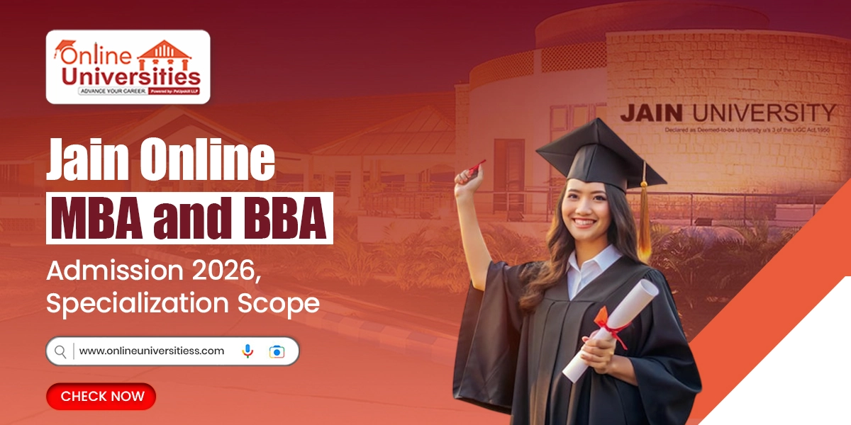 Jain Online MBA and BBA Admission 2026, Specialization Scope