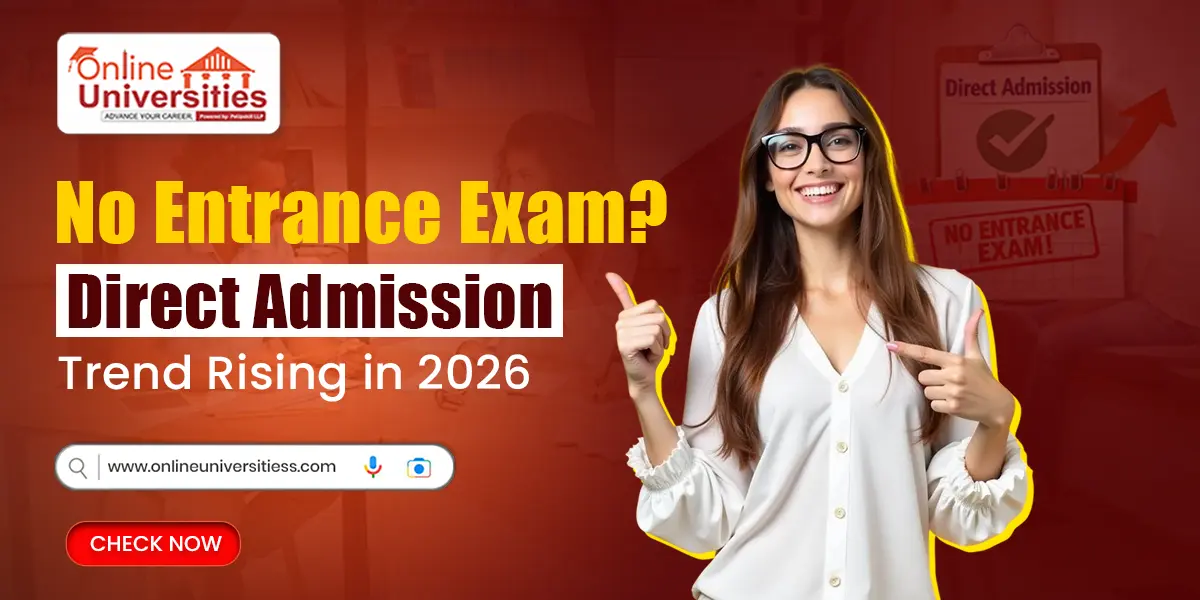 No Entrance Exam? Direct Admission Trend Rising in 2026