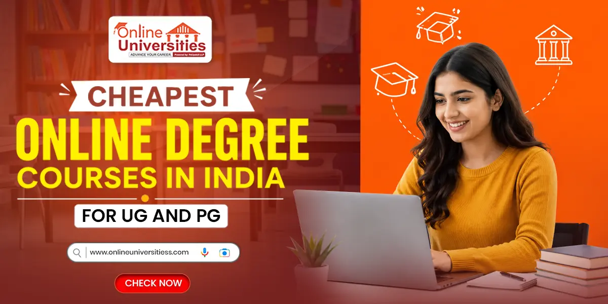 Cheapest Online Degree Courses in India for UG and PG