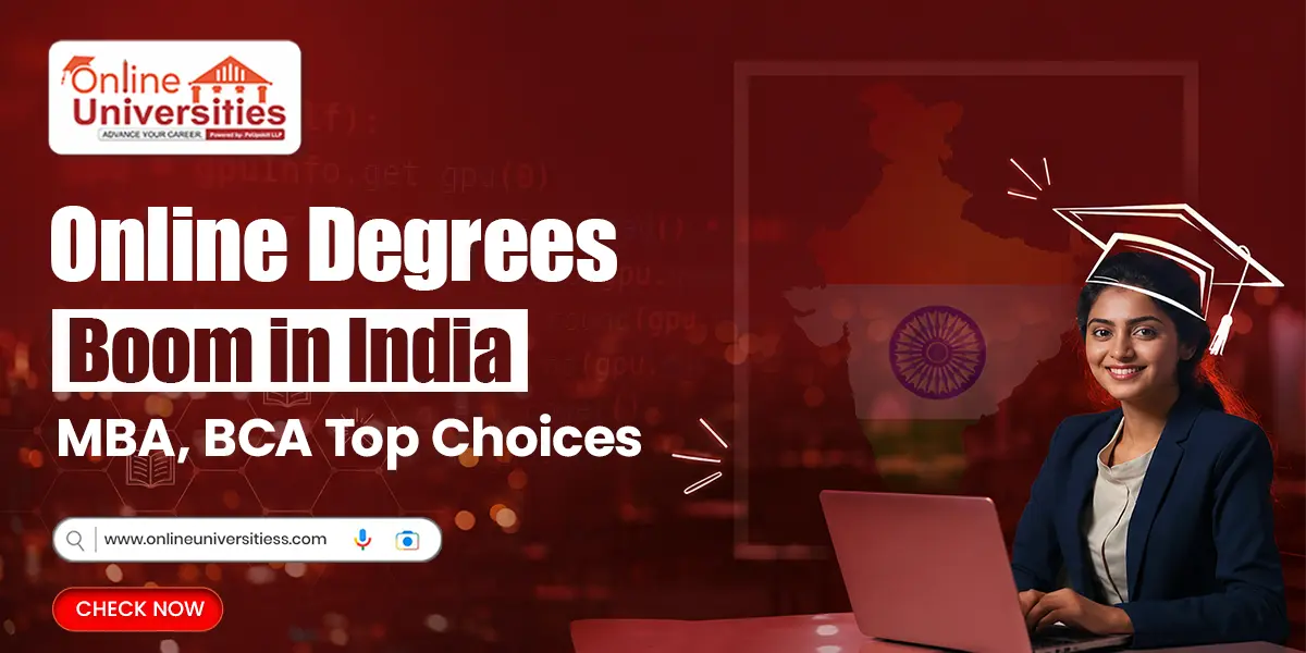 Online Degrees Boom in India – MBA, BCA Top Choices