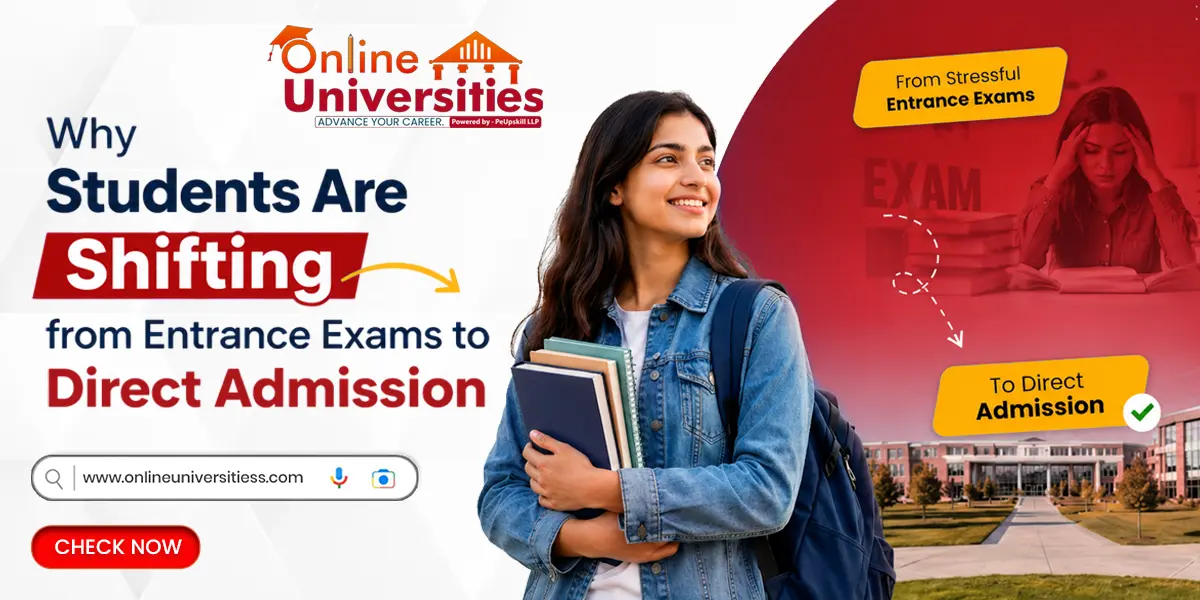 Why Students Are Shifting from Entrance Exams to Direct  Admission