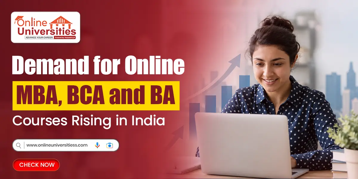 Demand for Online MBA, BCA and  BA Courses Rising in India