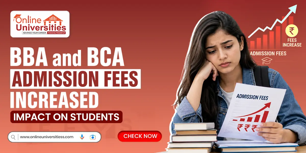 BBA and BCA Admission Fees Increased – Impact on Students