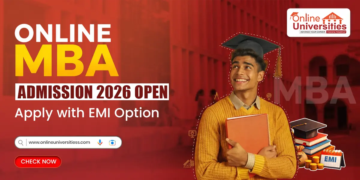 Online MBA Admission 2026 Open – Apply with EMI Option