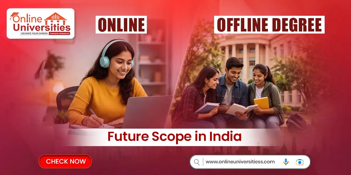 Online vs Offline Degree – Future Scope in India