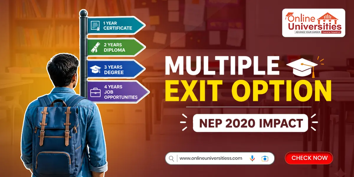 Multiple Exit Option (NEP 2020 Impact)