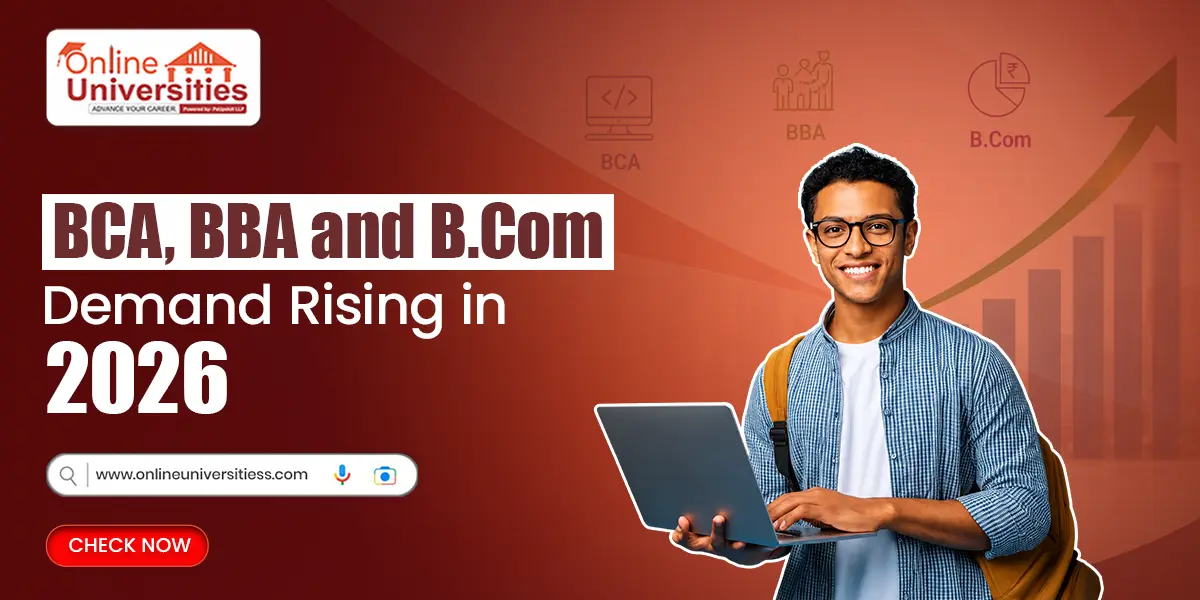 BCA , BBA and B.Com Demand Rising in 2026