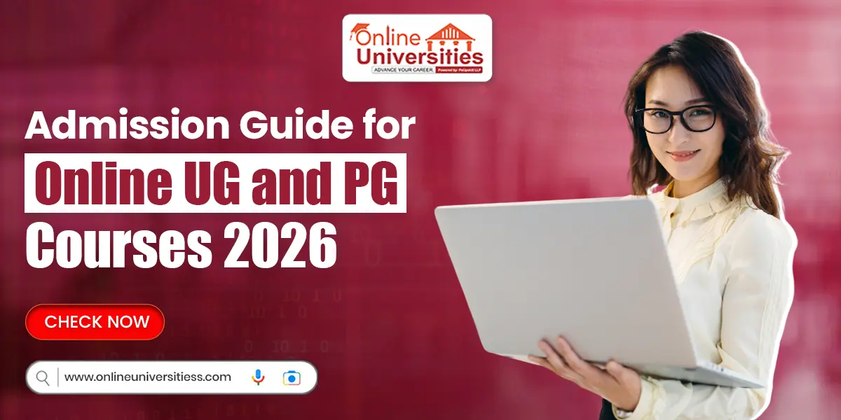 Admission Guide for Online UG and PG Courses 2026
