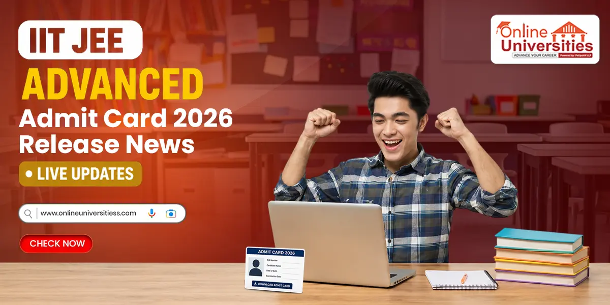 IIT JEE Advanced Admit Card 2026 Release News: Live Updates