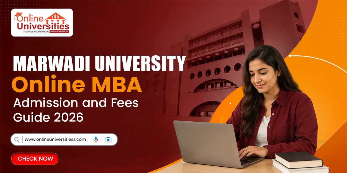 Marwadi University Online MBA Admission and Fees Guide 2026
