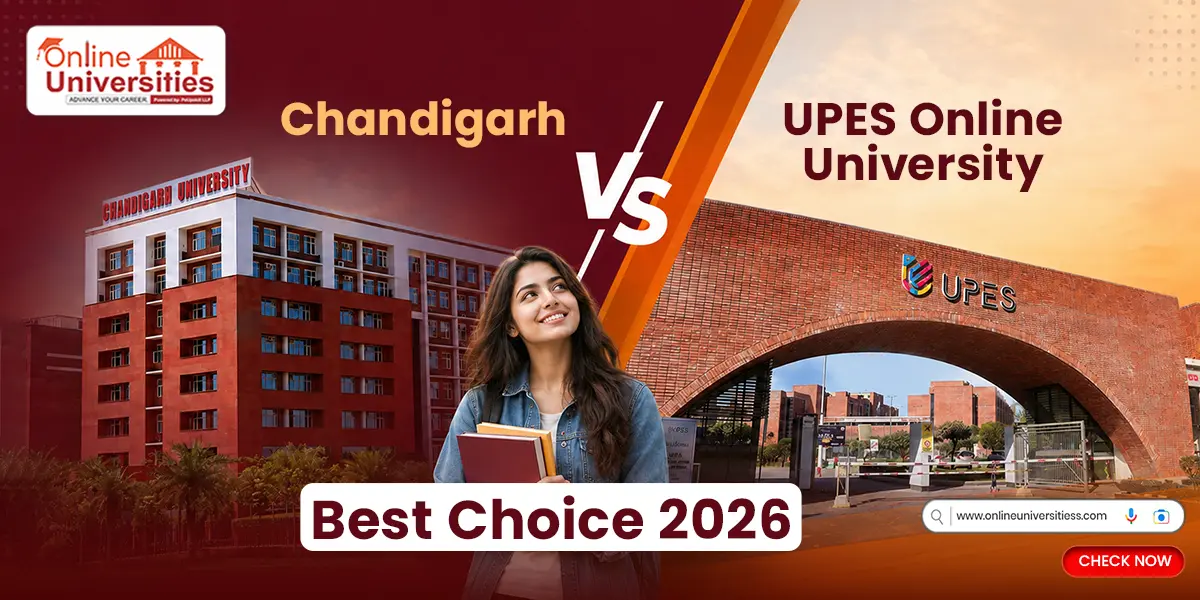 Chandigarh vs UPES Online University: Best Choice 2026