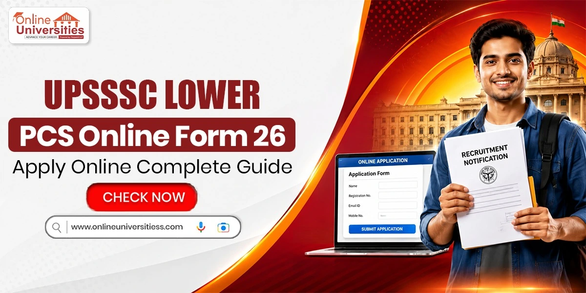 UPSSSC Lower PCS Online Form 26: Apply Online Complete Guide