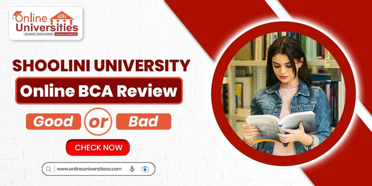 Shoolini University Online BCA Review | Good or Bad ?