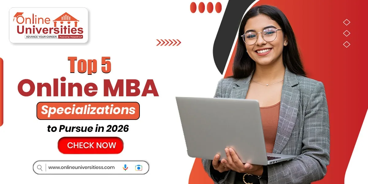 Top 5 Online MBA Specializations to Pursue in 2026