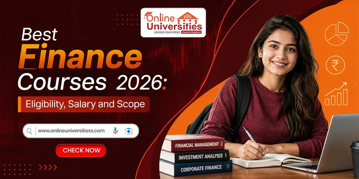 Best Finance Courses 2026: Eligibility, Salary and Scope