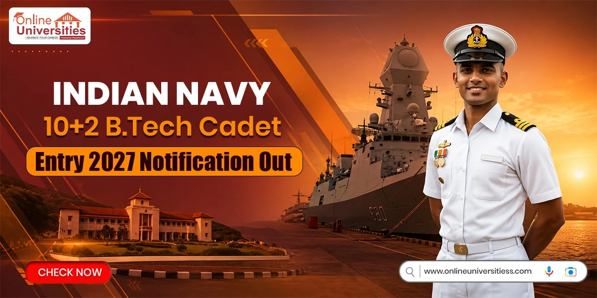 Indian Navy 10+2 B.Tech Cadet Entry 2027 Notification Out