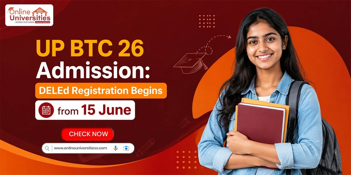UP BTC 26 Admission: DElEd Registration Begins from 15 June