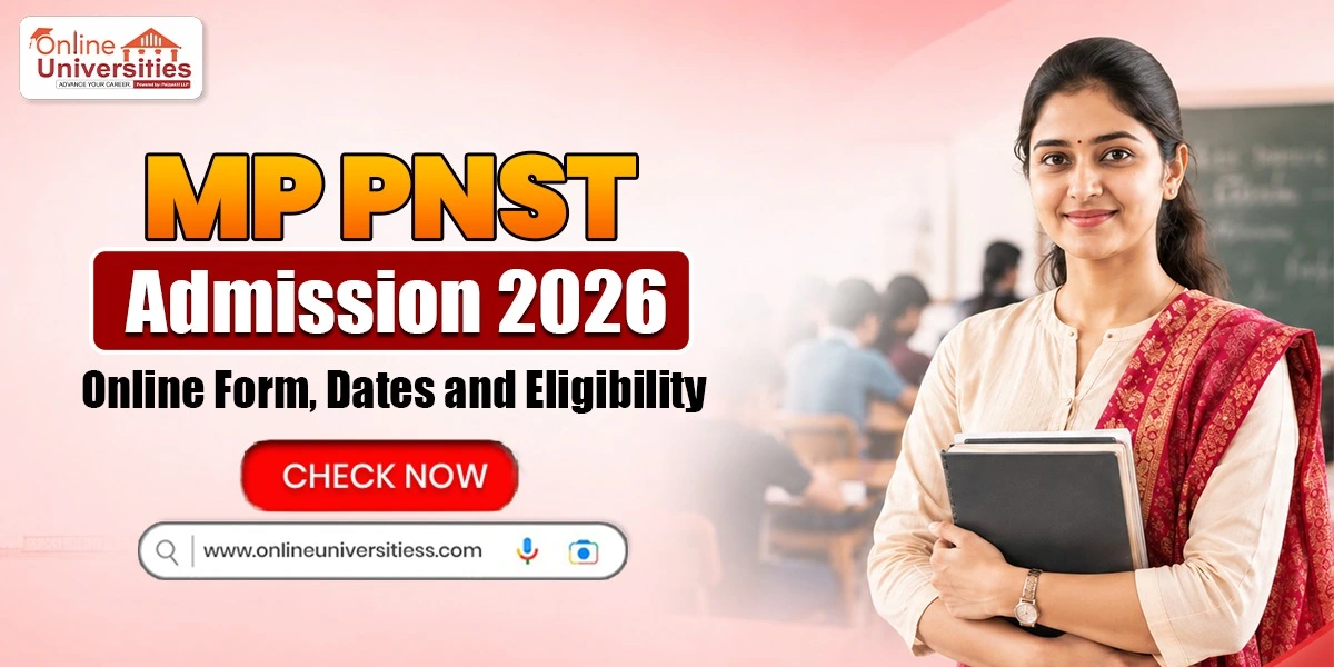 MP PNST Admission 2026: Online Form, Dates and Eligibility
