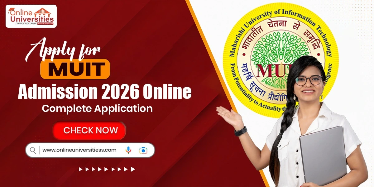 Apply for MUIT Admission 2026 Online: Complete Application