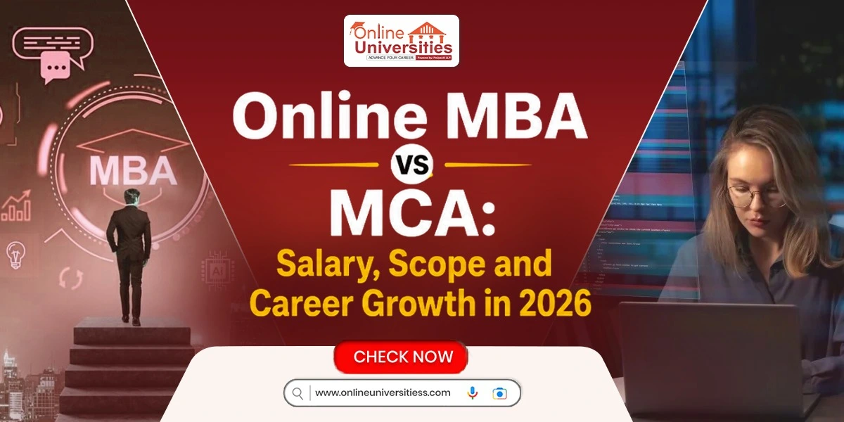 Online MBA vs MCA: Salary, Scope and Career Growth in 2026